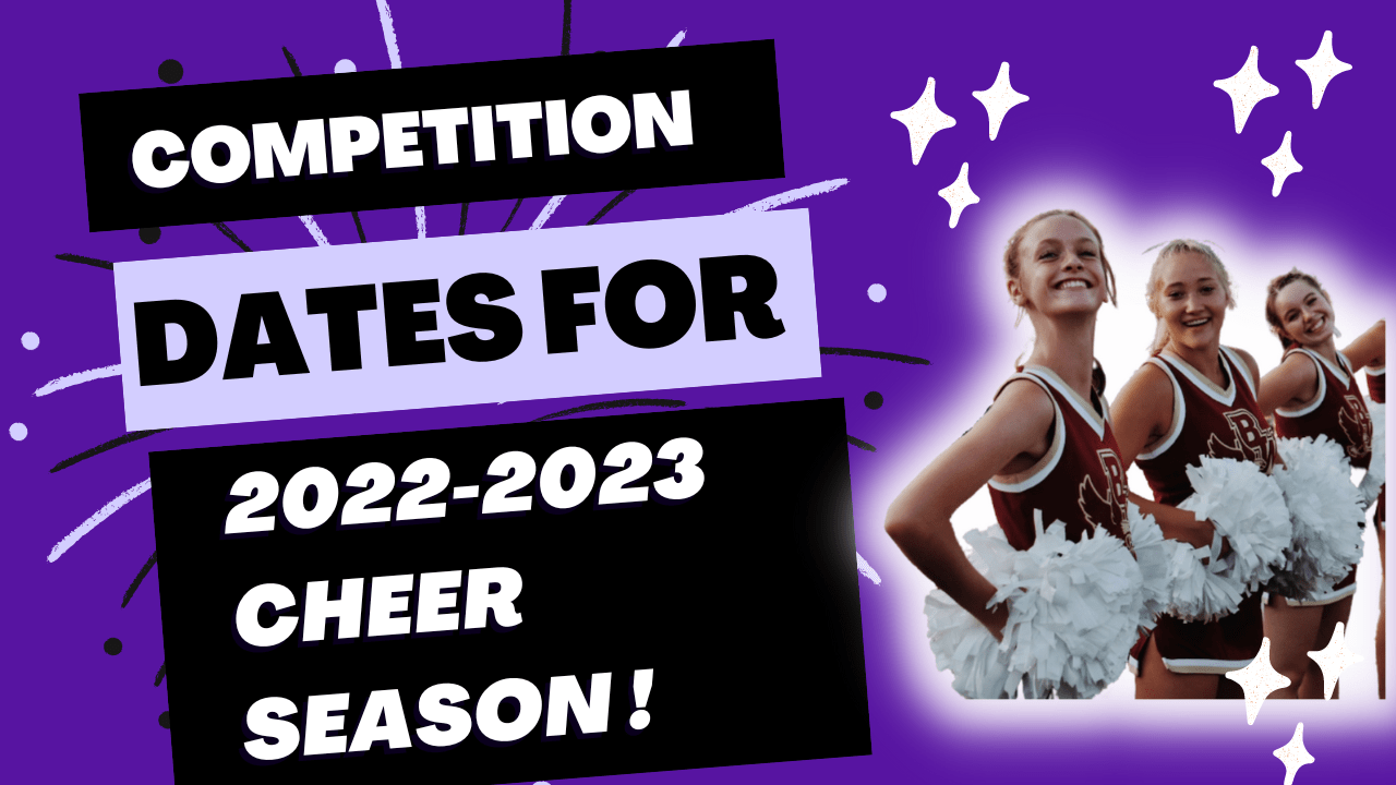 Female cheerleader: text saying competition dates 2022-2023 cheer season