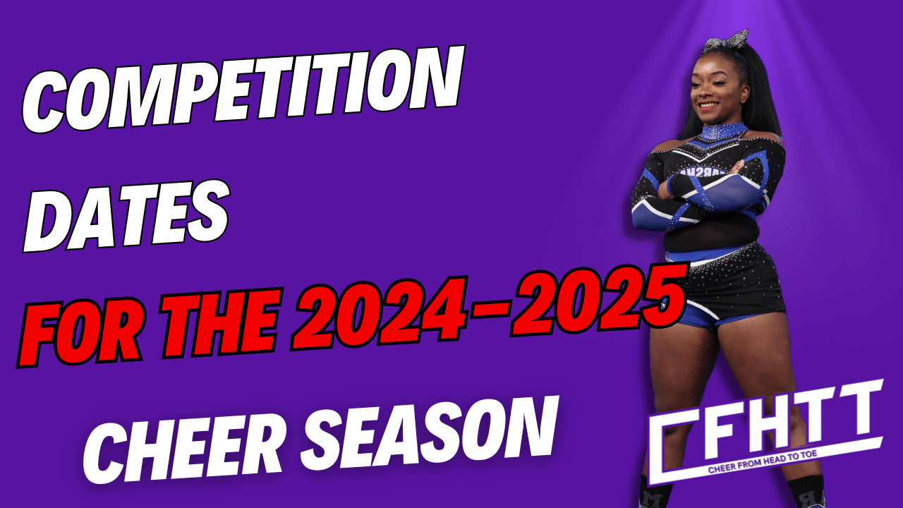 date for cheerleading competition 2024-2025